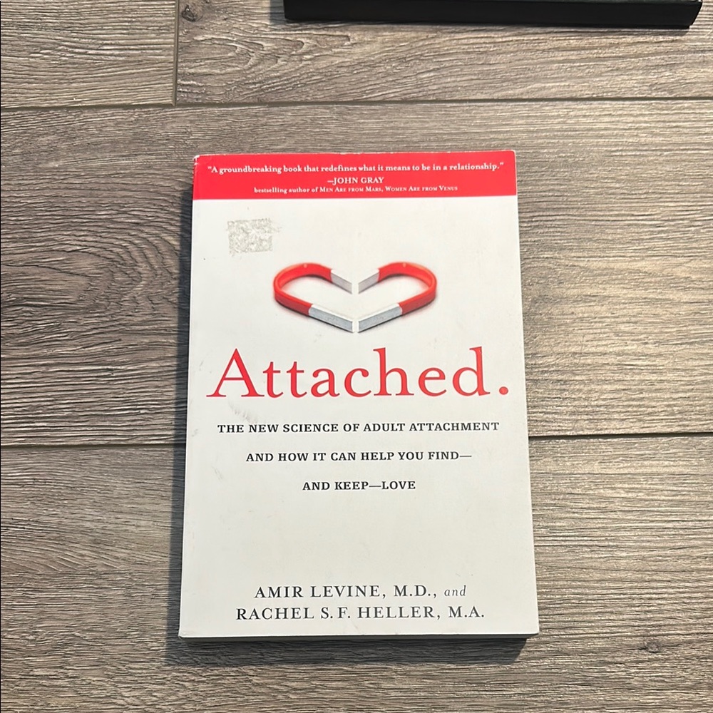 Attached: The New Science of Adult Attachment Book